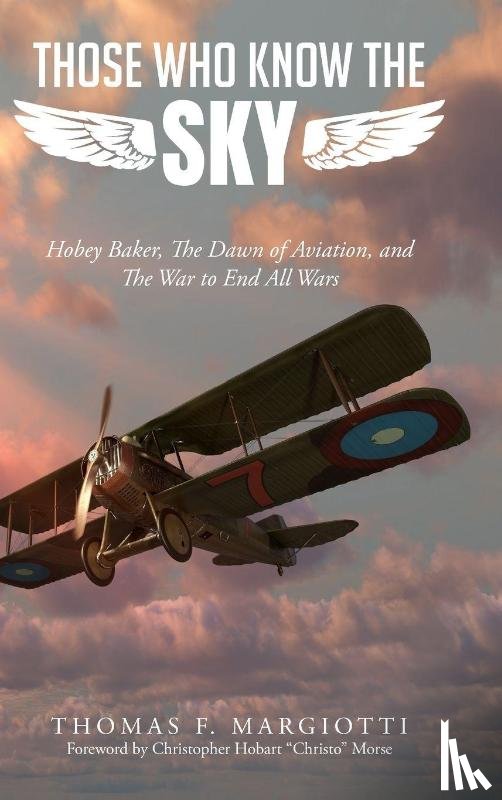 Margiotti, Thomas F. - Those Who Know The Sky