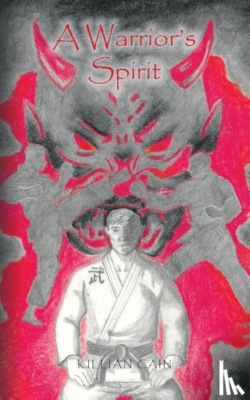 Cain, Killian - A Warrior's Spirit