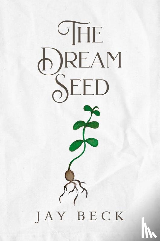 Beck, Jay - The Dream Seed