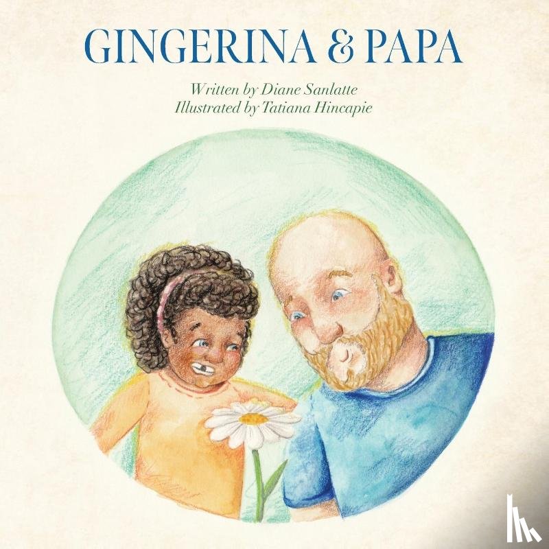 Sanlatte, Diane - Gingerina & Papa