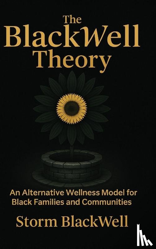 Blackwell, Storm - The BlackWell Theory