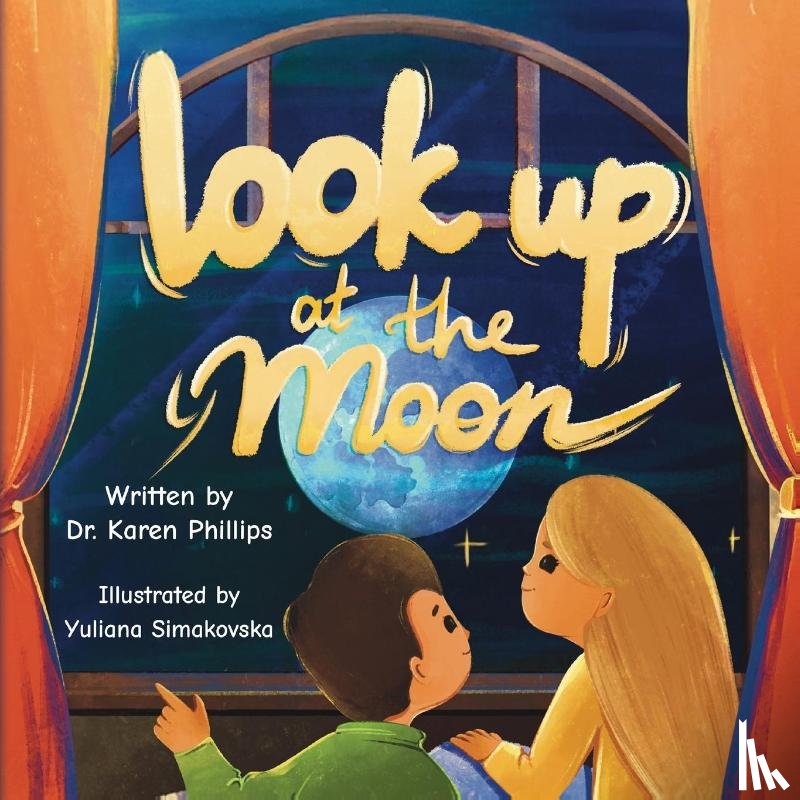 Phillips, Karen - Look Up at The Moon