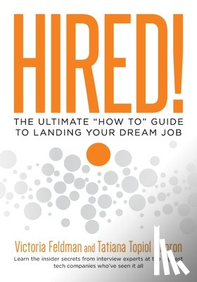 Feldman, Victoria, Kimron, Tatiana Topiol - Hired!