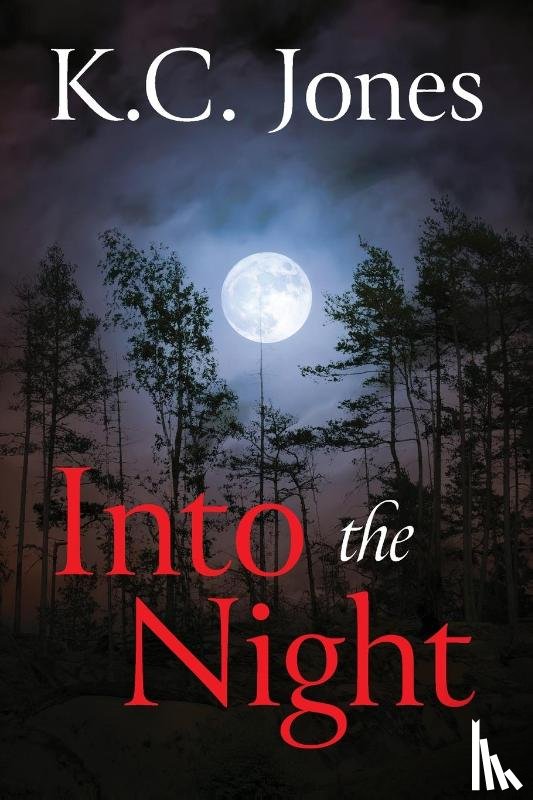 Jones, K. C. - Into the Night