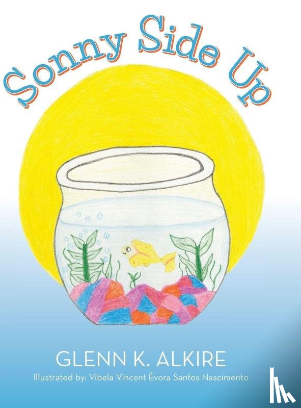 Alkire, Glenn K. - Sonny Side Up