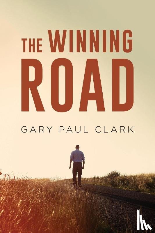 Clark, Gary Paul - The Winning Road