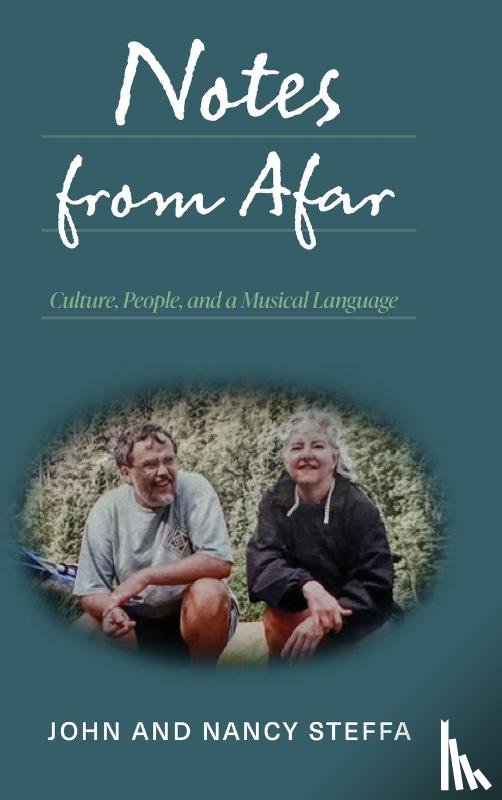 Steffa, John, Steffa, Nancy - Notes from Afar