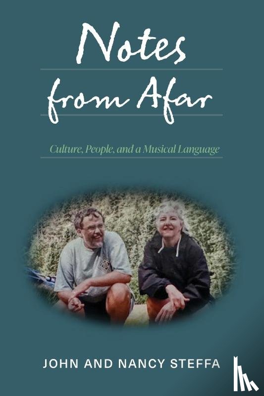 Steffa, John, Steffa, Nancy - Notes from Afar