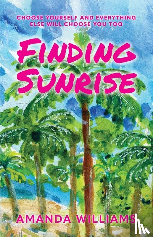 Williams, Amanda - Finding Sunrise