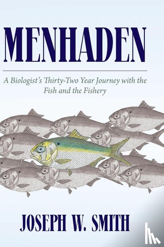 Smith, Joseph W. - Menhaden