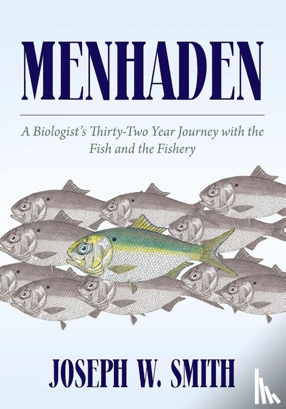 Smith, Joseph W. - Menhaden