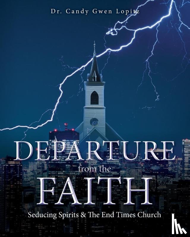 Lopitz, Candy Gwen - Departure From the Faith