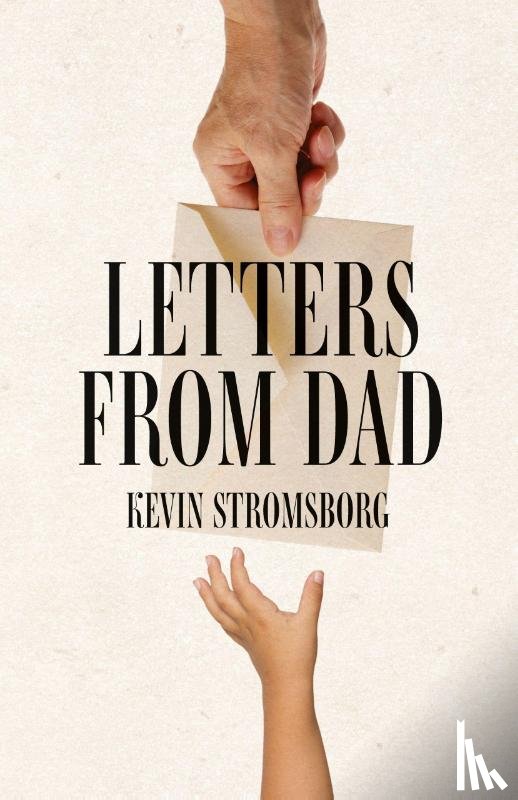 Stromsborg, Kevin - Letters from Dad