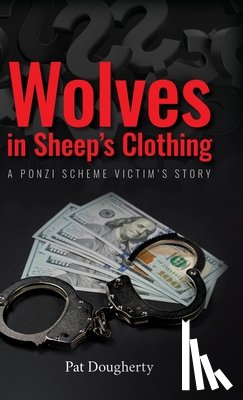 Dougherty, Pat - Wolves in Sheep's Clothing