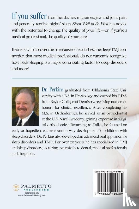 Perkins, DDS MSD Ronald C. - Sleep Well to be Well