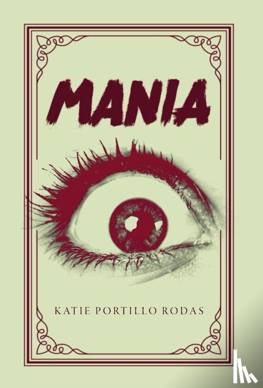 Rodas, Katie Portillo - Rodas, K: Mania