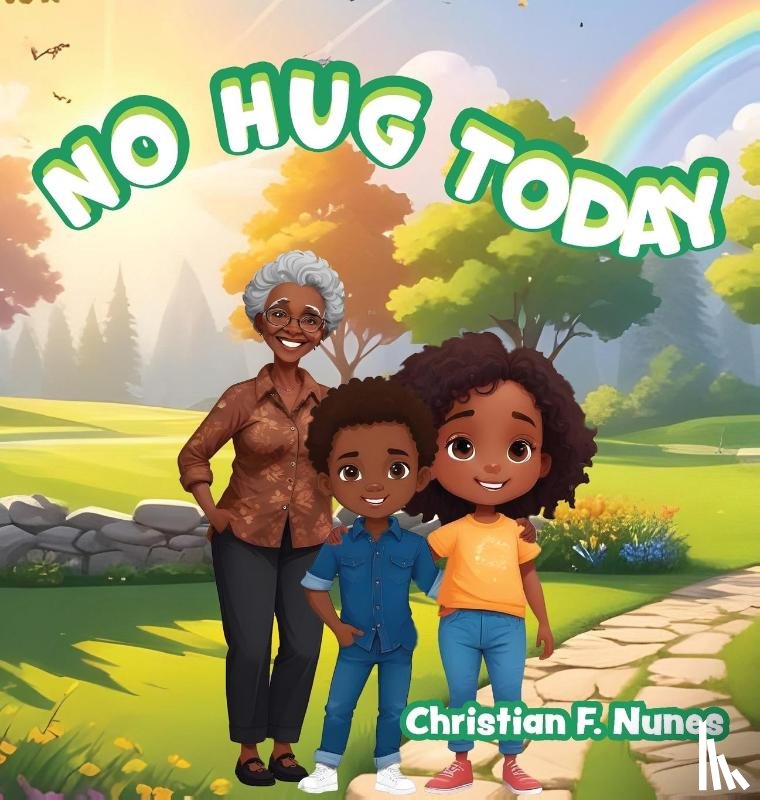 Nunes, Christian F. - No Hug Today
