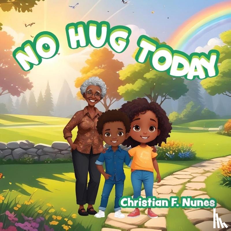 Nunes, Christian F. - No Hug Today