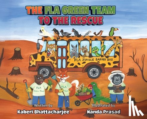 Bhattacharjee, Kaberi - The FLA Green Team to the Rescue