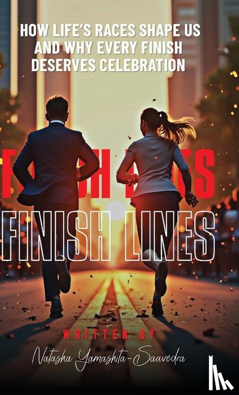Yamashita-Saavedra, Natasha - Finish Lines