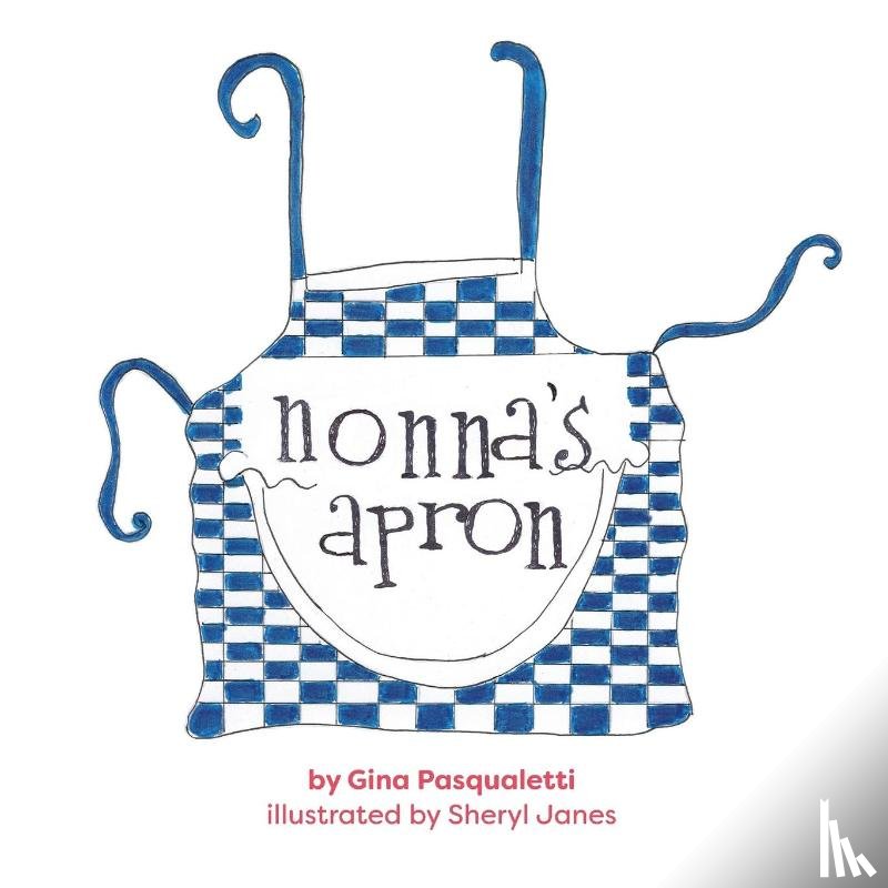 Pasqualetti, Gina - Nonna's Apron