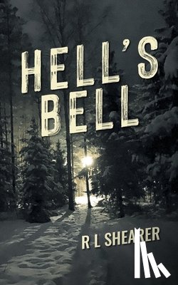 Shearer, R. L. - Hell's Bell