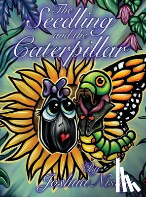 Nisley, Joshua - The Seedling and the Caterpillar