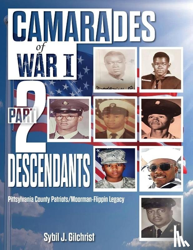 Gilchrist, Sybil J. - Camarades of War I Part 2 -Descendants