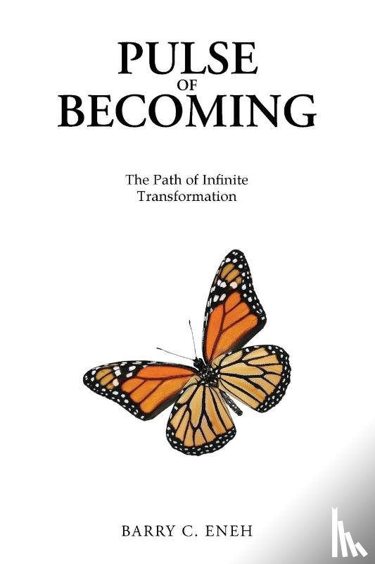 Eneh, Barry C. - Pulse of Becoming