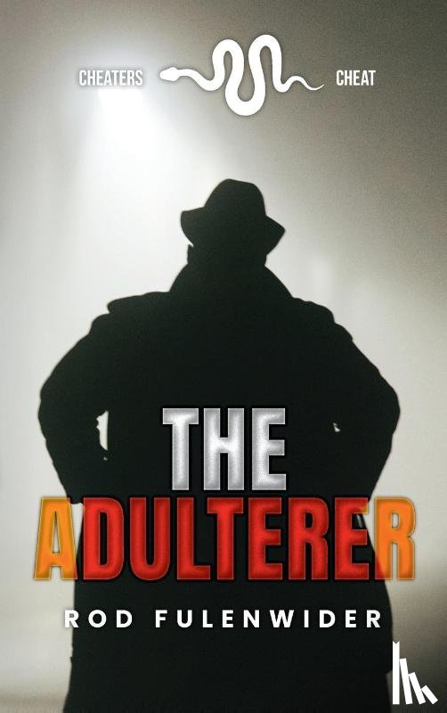 Fulenwider, Rod - The Adulterer