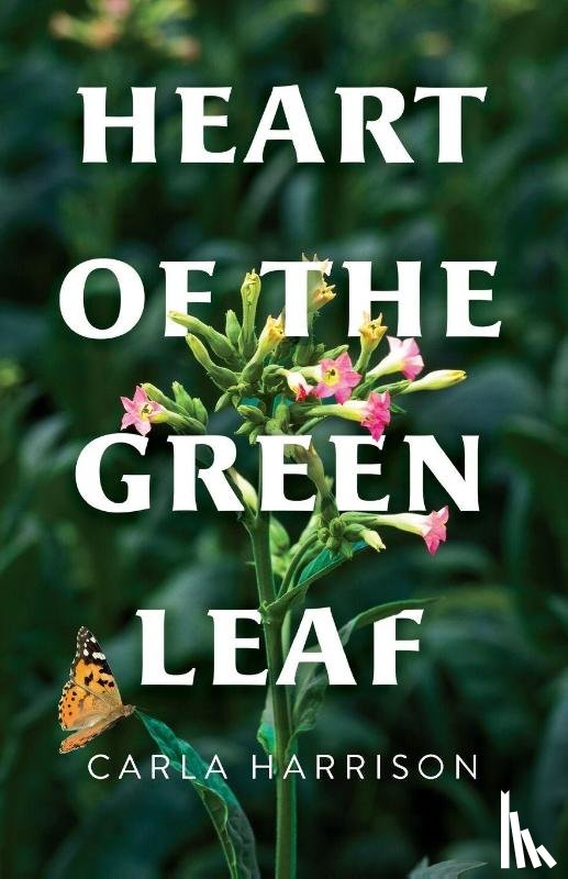 Harrison, Carla - Heart of the Green Leaf