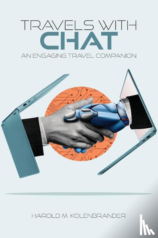 Kolenbrander, Harold M. - Travels with Chat