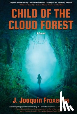 Fraxedas, J. Joaquín - Child of the Cloud Forest