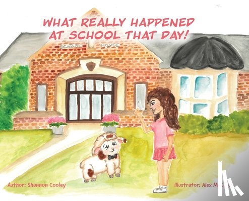 Cooley, Shannon Wright - What Really Happened at School that Day!
