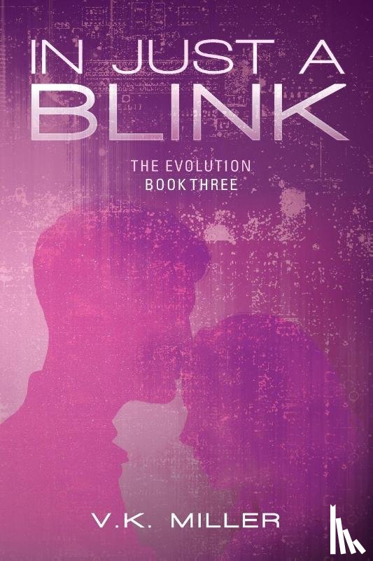 Miller, V. K. - In Just A Blink