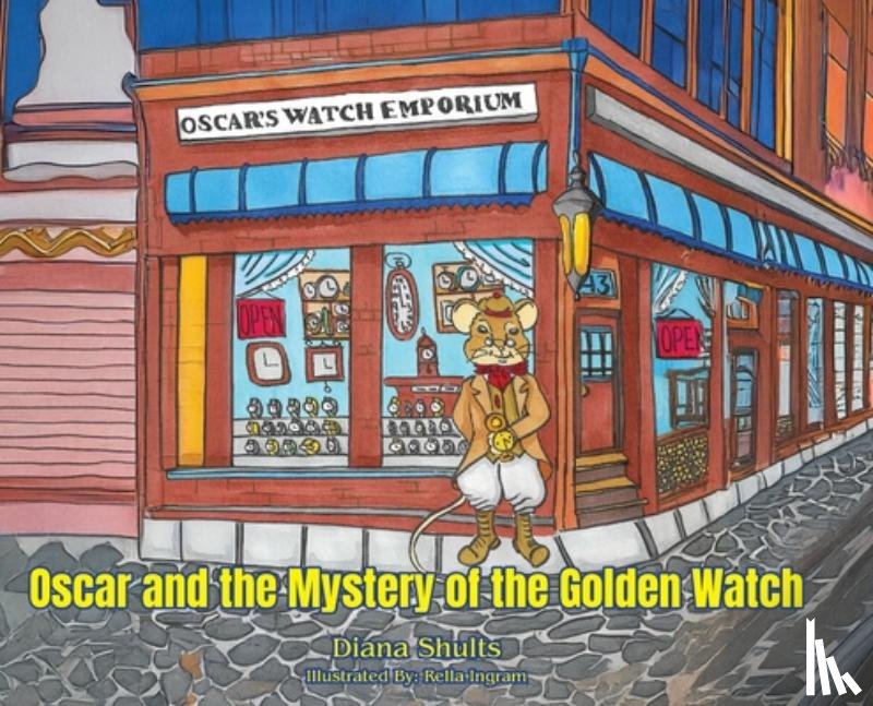 Shults, Diana - Oscar and the Mystery of the Golden Watch