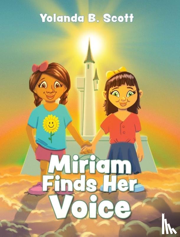 Scott, Yolanda B. - Miriam Finds Her Voice