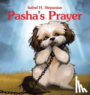 Stepanian, Isabel H. - Pasha's Prayer