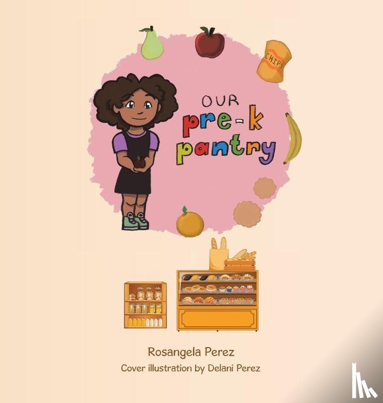 Perez, Rosangela - Our Pre-K Pantry