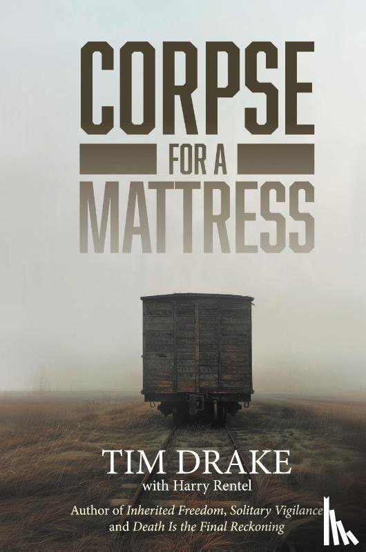 Drake, Tim - Corpse for a Mattress