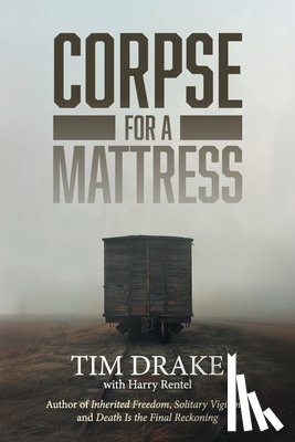 Drake, Tim - Corpse for a Mattress