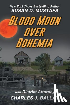 Mustafa, Susan D. - Blood Moon Over Bohemia