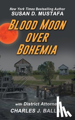 Mustafa, Susan D. - Blood Moon Over Bohemia
