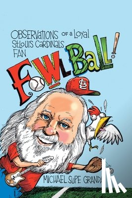 Granda, Michael Supe - Fowl Ball
