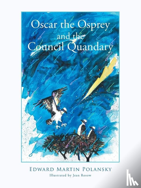 Polansky, Edward Martin - Oscar the Osprey and the Council Quandary