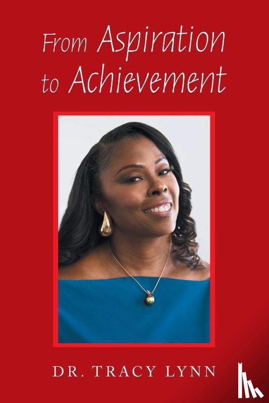 Lynn, Tracy - From Aspiration to Achievement