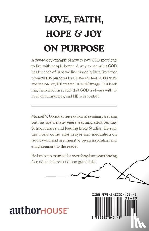 Gonzales, Manuel V. - LOVE, FAITH, HOPE & JOY ON PURPOSE