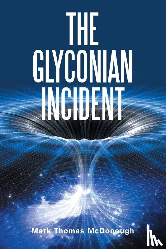 McDonough, Mark Thomas - THE GLYCONIAN INCIDENT