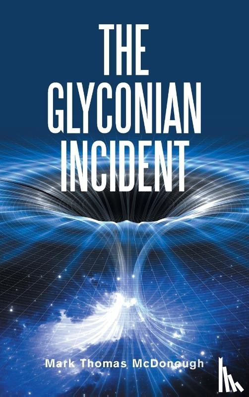 McDonough, Mark Thomas - THE GLYCONIAN INCIDENT
