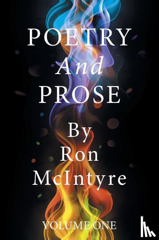McIntyre, Ron - POETRY And PROSE